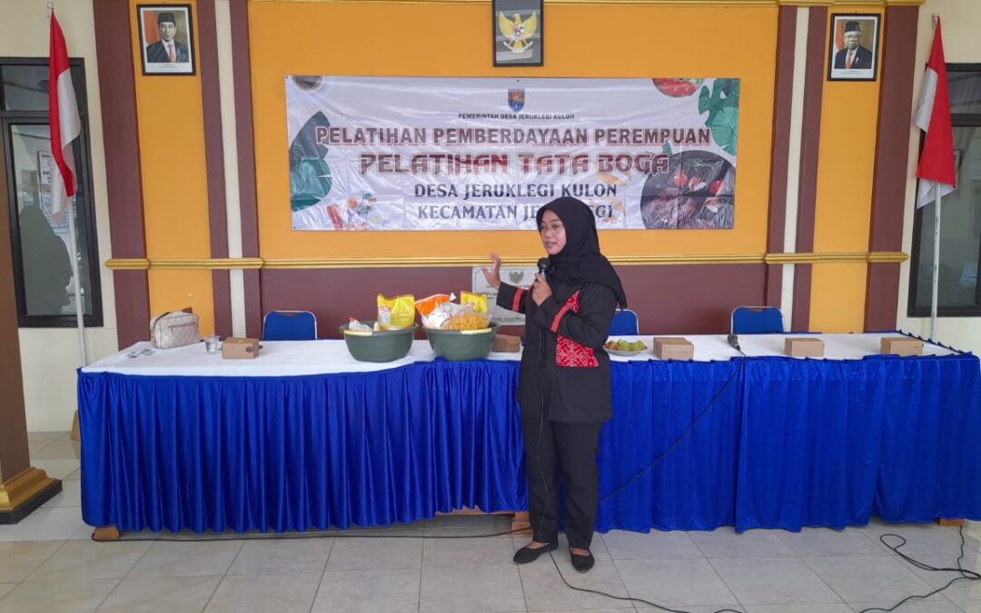 PELATIHAN TATA BOGA UNTUK TIM PENGGERAK PKK DESA JERUKLEGI KULON