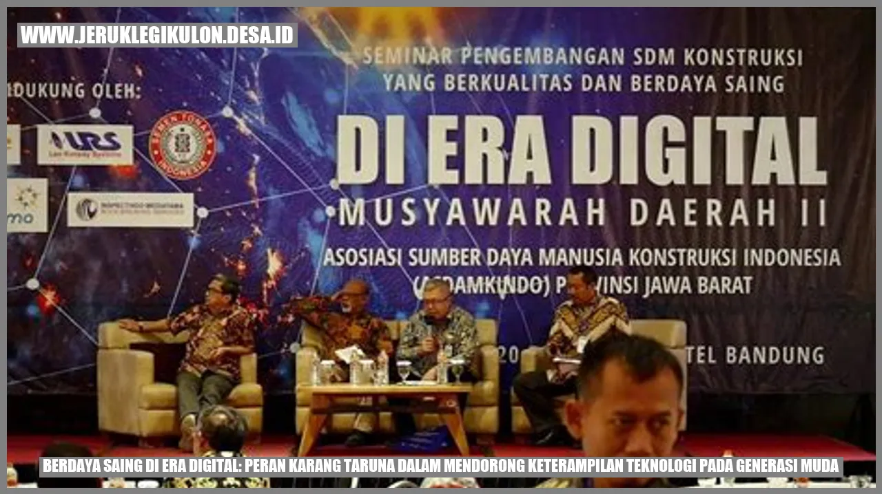 Berdaya Saing di Era Digital: Peran Karang Taruna dalam Mendorong Keterampilan Teknologi pada Generasi Muda