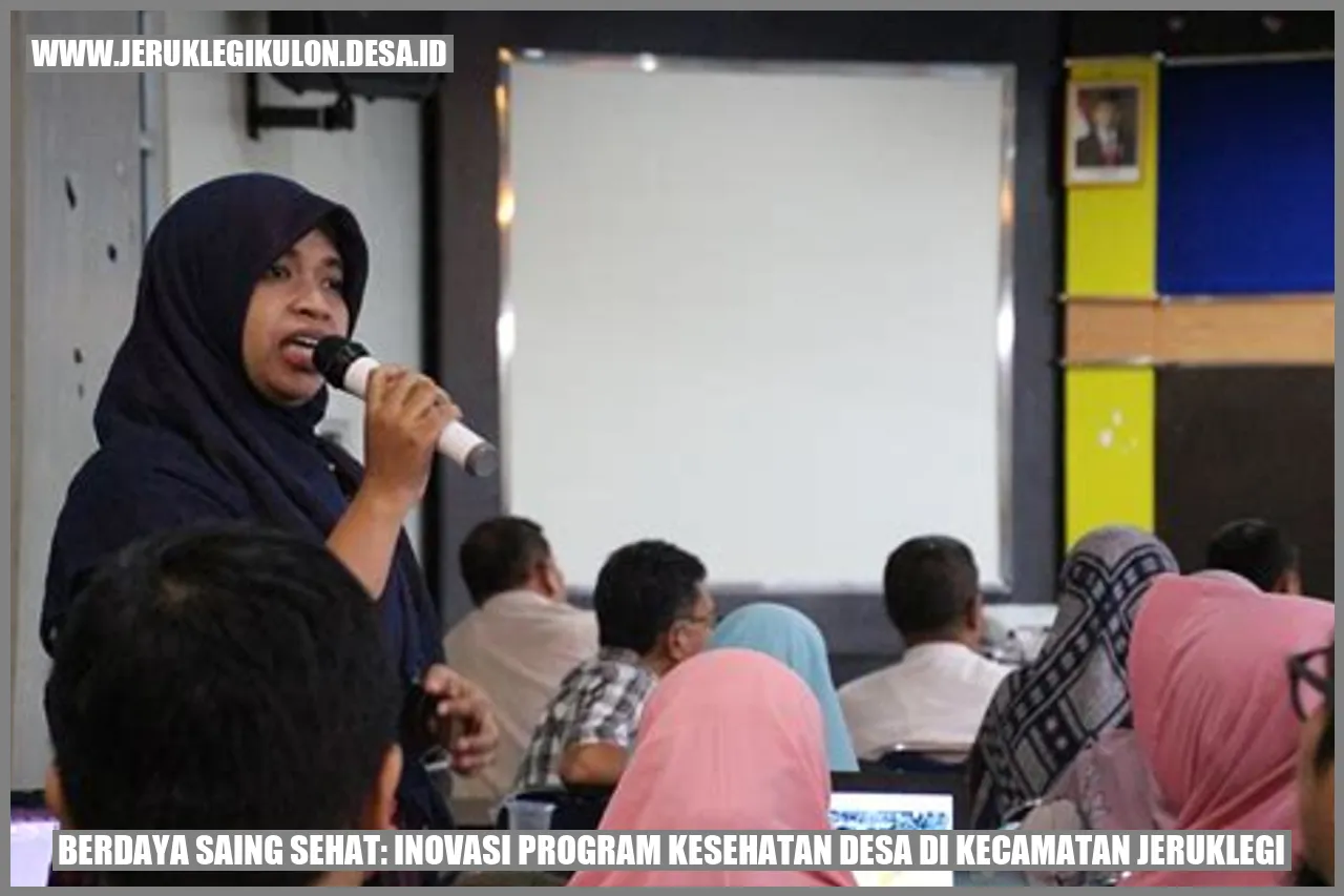 Berdaya Saing Sehat: Inovasi Program Kesehatan Desa di Kecamatan Jeruklegi