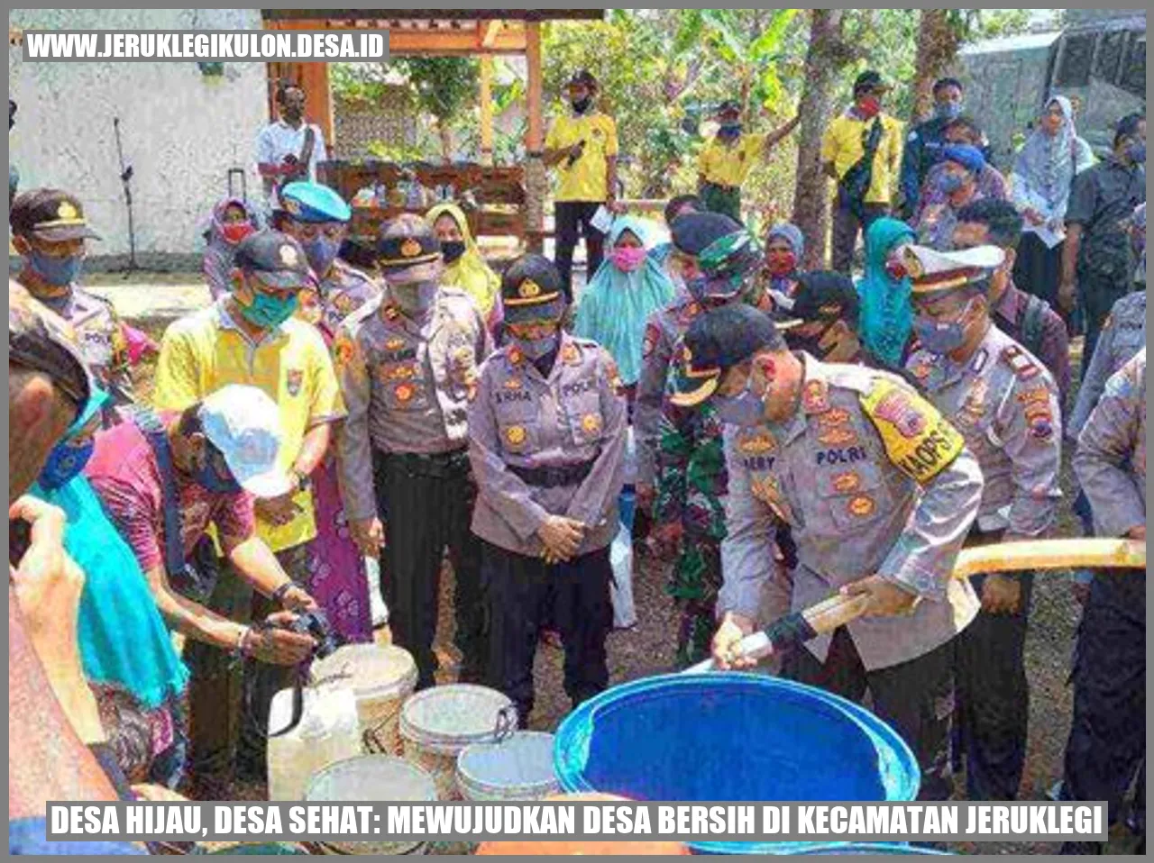 Desa Hijau, Desa Sehat: Mewujudkan Desa Bersih di Kecamatan Jeruklegi
