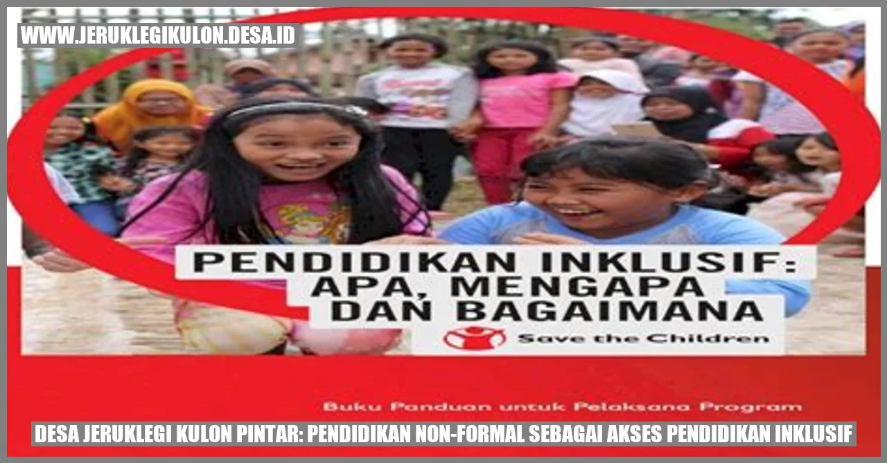 Desa Jeruklegi Kulon Pintar: Pendidikan Non-Formal sebagai Akses Pendidikan Inklusif