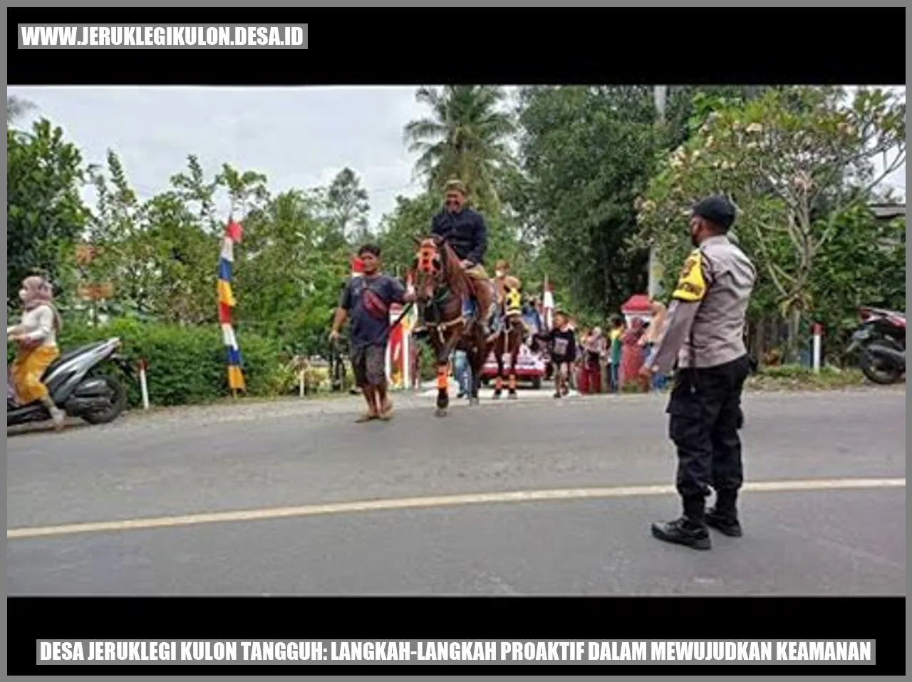 Desa Jeruklegi Kulon Tangguh: Langkah-Langkah Proaktif dalam Mewujudkan Keamanan