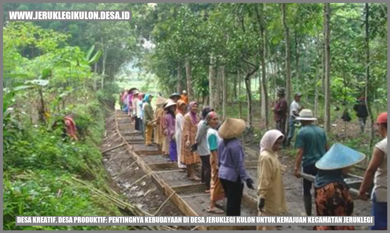 Desa Kreatif, Desa Produktif: Pentingnya Kebudayaan di Desa Jeruklegi Kulon untuk Kemajuan Kecamatan Jeruklegi
