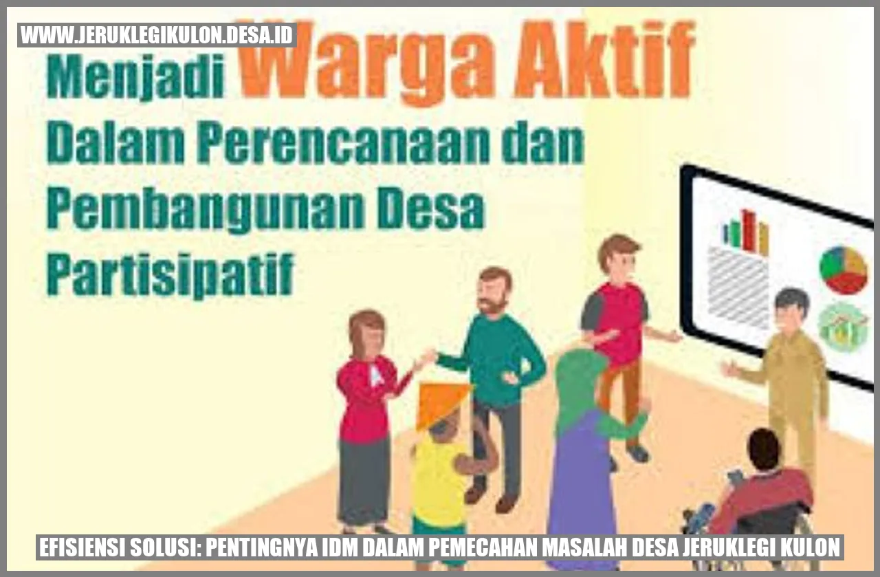Efisiensi Solusi: Pentingnya IDM dalam Pemecahan Masalah Desa Jeruklegi Kulon