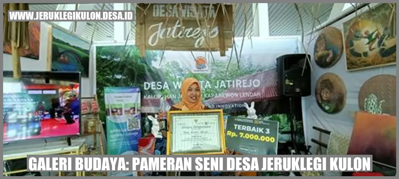 Galeri Budaya: Pameran Seni Desa Jeruklegi Kulon