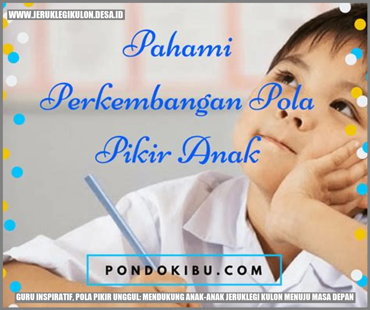 Guru Inspiratif, Pola Pikir Unggul