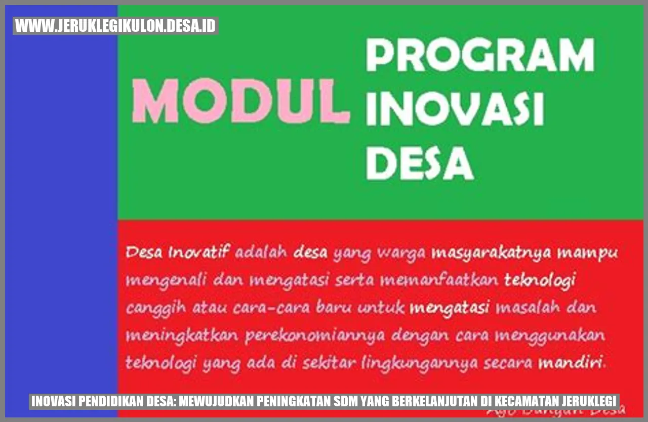 Inovasi Pendidikan Desa: Mewujudkan Peningkatan SDM yang Berkelanjutan di Kecamatan Jeruklegi