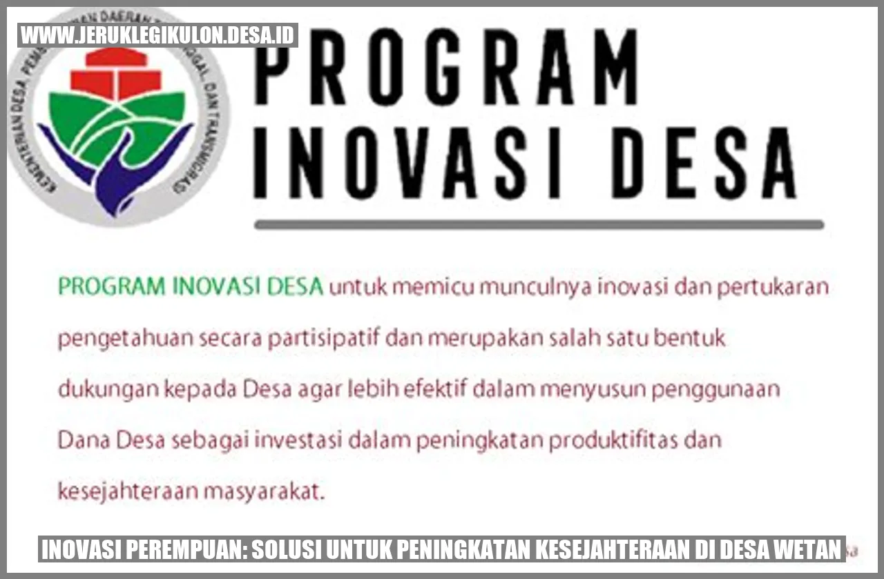 Inovasi Perempuan: Solusi untuk Peningkatan Kesejahteraan di Desa Wetan