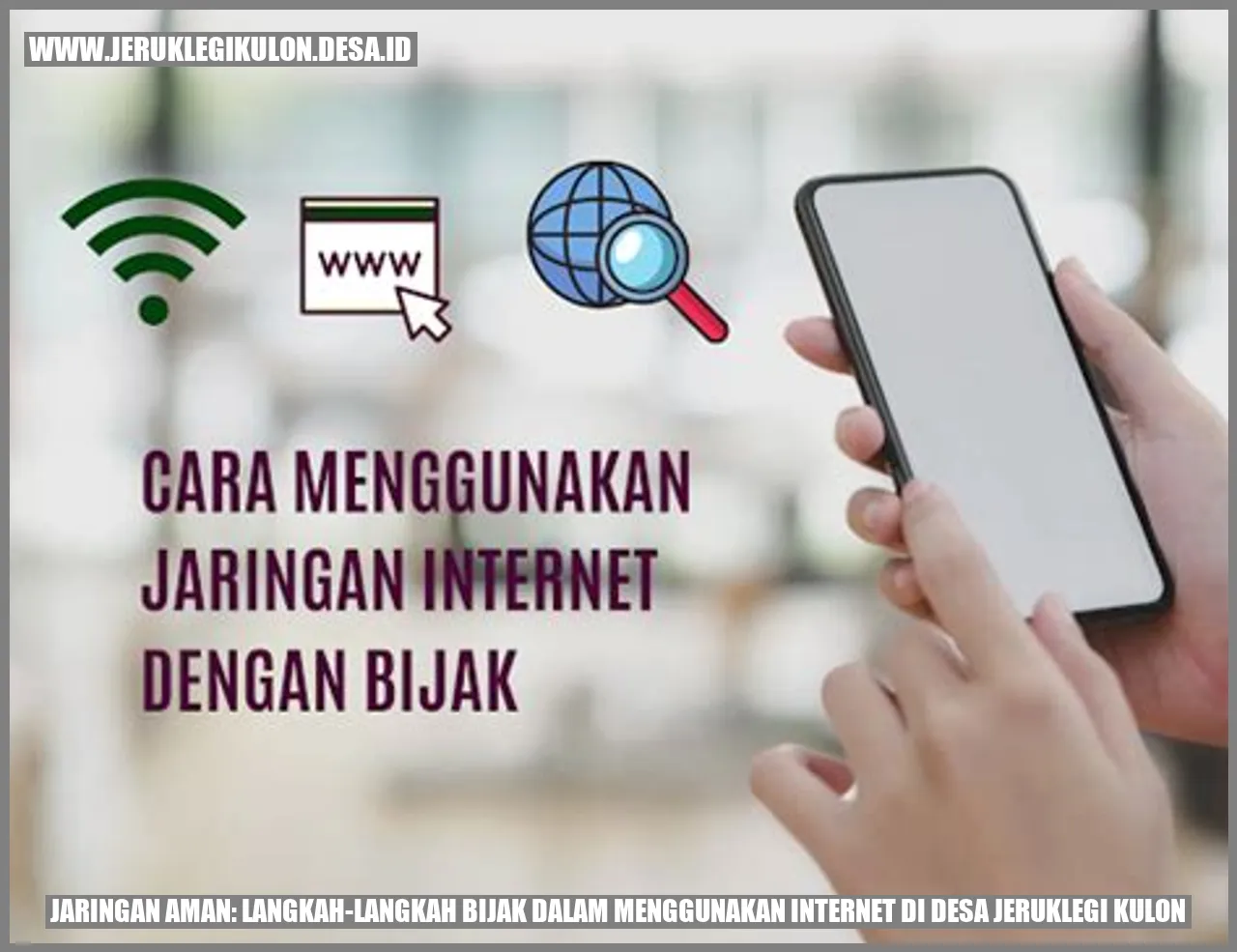 Jaringan Internet di Desa Jeruklegi Kulon