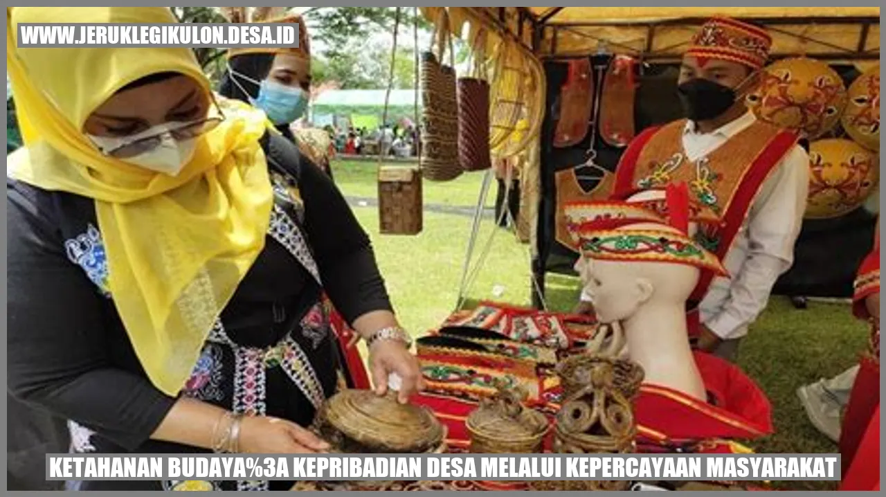 Ketahanan Budaya: Kepribadian Desa melalui Kepercayaan Masyarakat