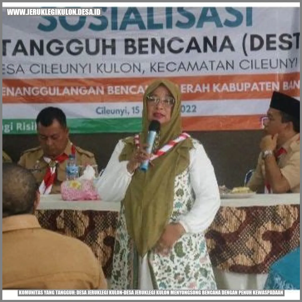 Gambar tentang Komunitas yang Tangguh: Desa Jeruklegi Kulon-Desa Jeruklegi Kulon Menyongsong Bencana dengan Penuh Kewaspadaan