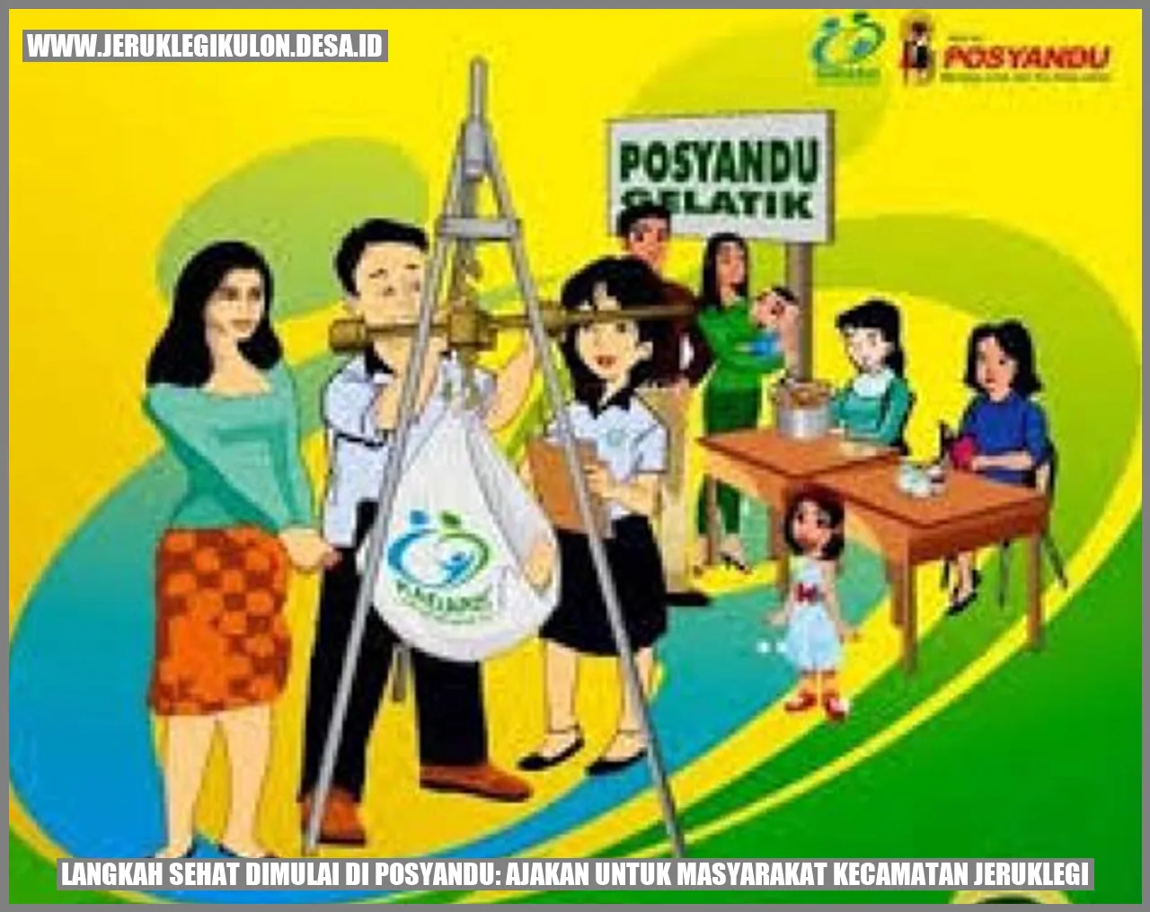 Langkah Sehat Dimulai di Posyandu: Ajakan untuk Masyarakat Kecamatan Jeruklegi