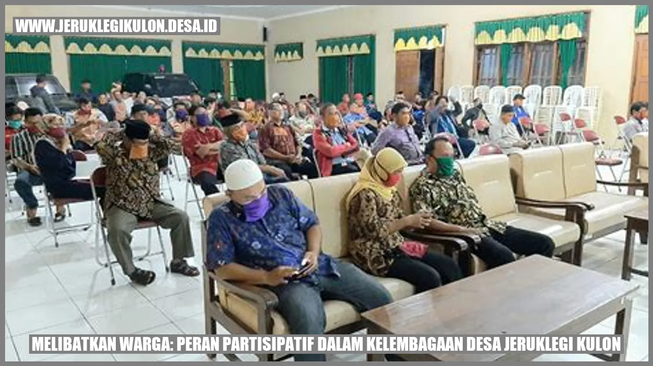 Gambar Melibatkan Warga: Peran Partisipatif dalam Kelembagaan Desa Jeruklegi Kulon