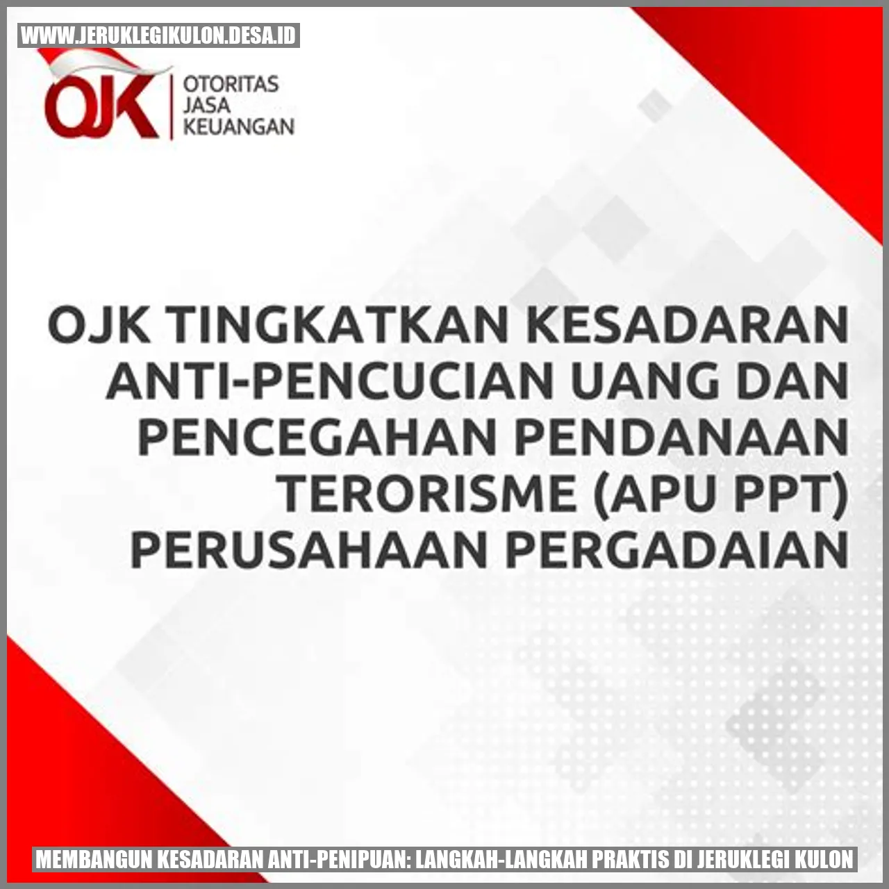 Membangun Kesadaran Anti-Penipuan: Langkah-Langkah Praktis di Jeruklegi Kulon
