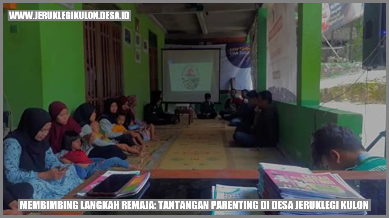 Membimbing Langkah Remaja: Tantangan Parenting di Desa Jeruklegi Kulon