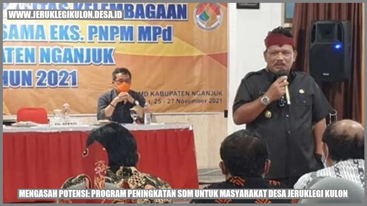 Mengasah Potensi: Program Peningkatan SDM untuk Masyarakat Desa Jeruklegi Kulon