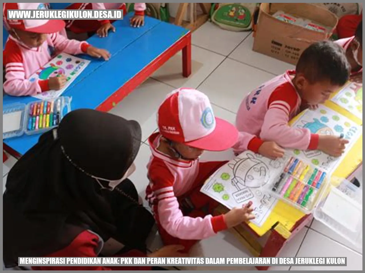 Menginspirasi Pendidikan Anak: PKK dan Peran Kreativitas dalam Pembelajaran di Desa Jeruklegi Kulon