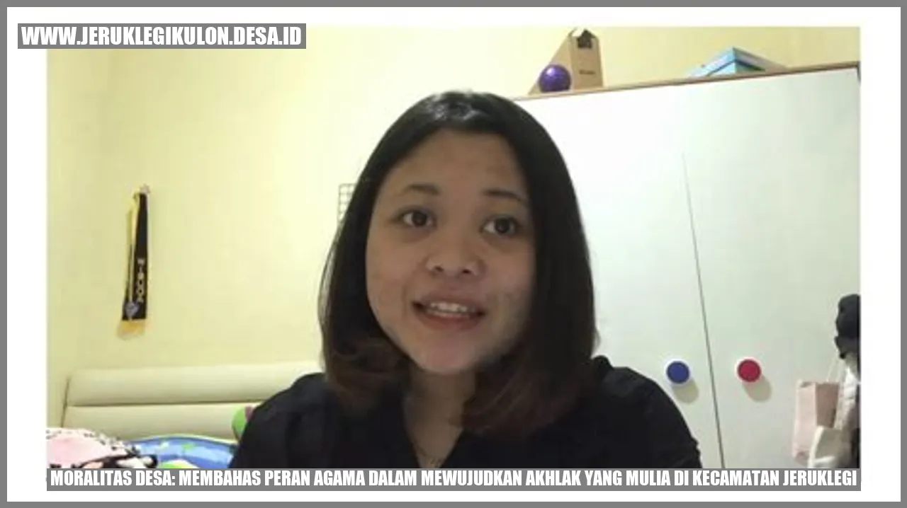 Gambar Moralitas Desa: Membahas Peran Agama dalam Mewujudkan Akhlak yang Mulia di Kecamatan Jeruklegi