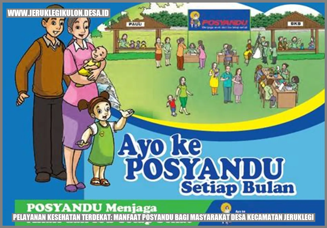Pelayanan Kesehatan Terdekat: Manfaat Posyandu bagi Masyarakat Desa Kecamatan Jeruklegi