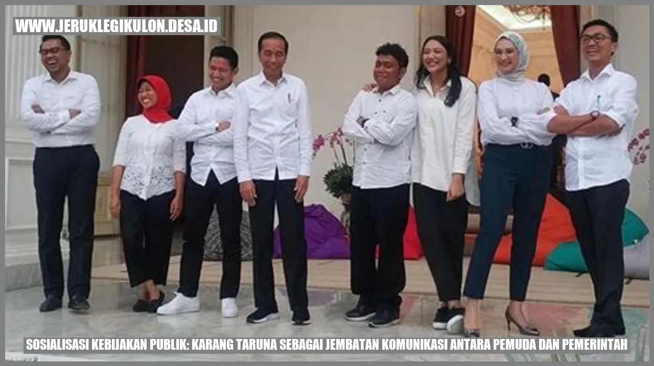 Sosialisasi Kebijakan Publik: Karang Taruna sebagai Jembatan Komunikasi Antara Pemuda dan Pemerintah